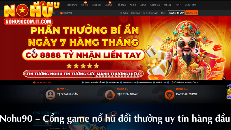 Nohu90 – Cổng game nổ hũ đổi thưởng uy tín hàng đầu