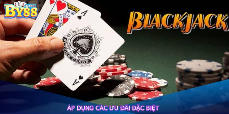 Áp dụng các ưu đãi đặc biệt
