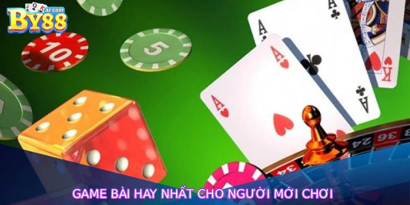 Game Bài Hay Nhất Cho Người Mới Chơi – Top Trò Chơi Dễ Học, Dễ Nhớ 1 Game Bài Hay Nhất Cho Người Mới Chơi