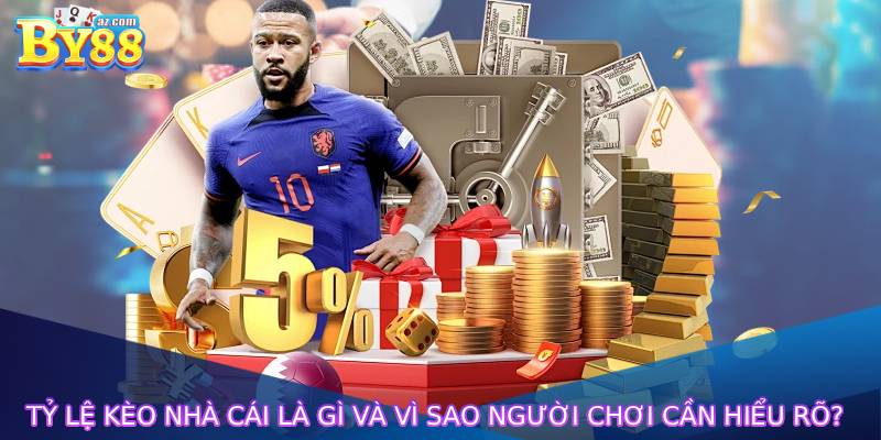 Tỷ Lệ Kèo Nhà Cái: Bí Quyết Soi Kèo Chuẩn Từ Chuyên Gia 2 Tỷ Lệ Kèo Nhà Cái là gì và vì sao người chơi cần hiểu rõ?